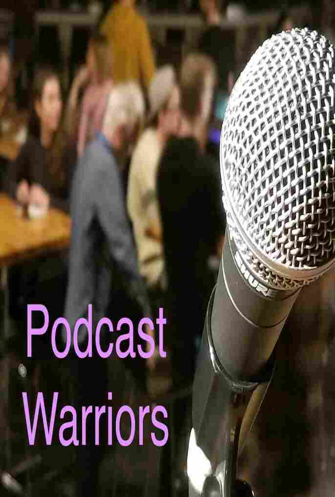 Podcast Warriors