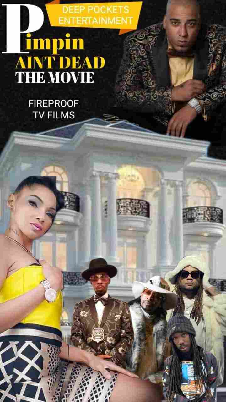 Pimpin Aint Dead Movie