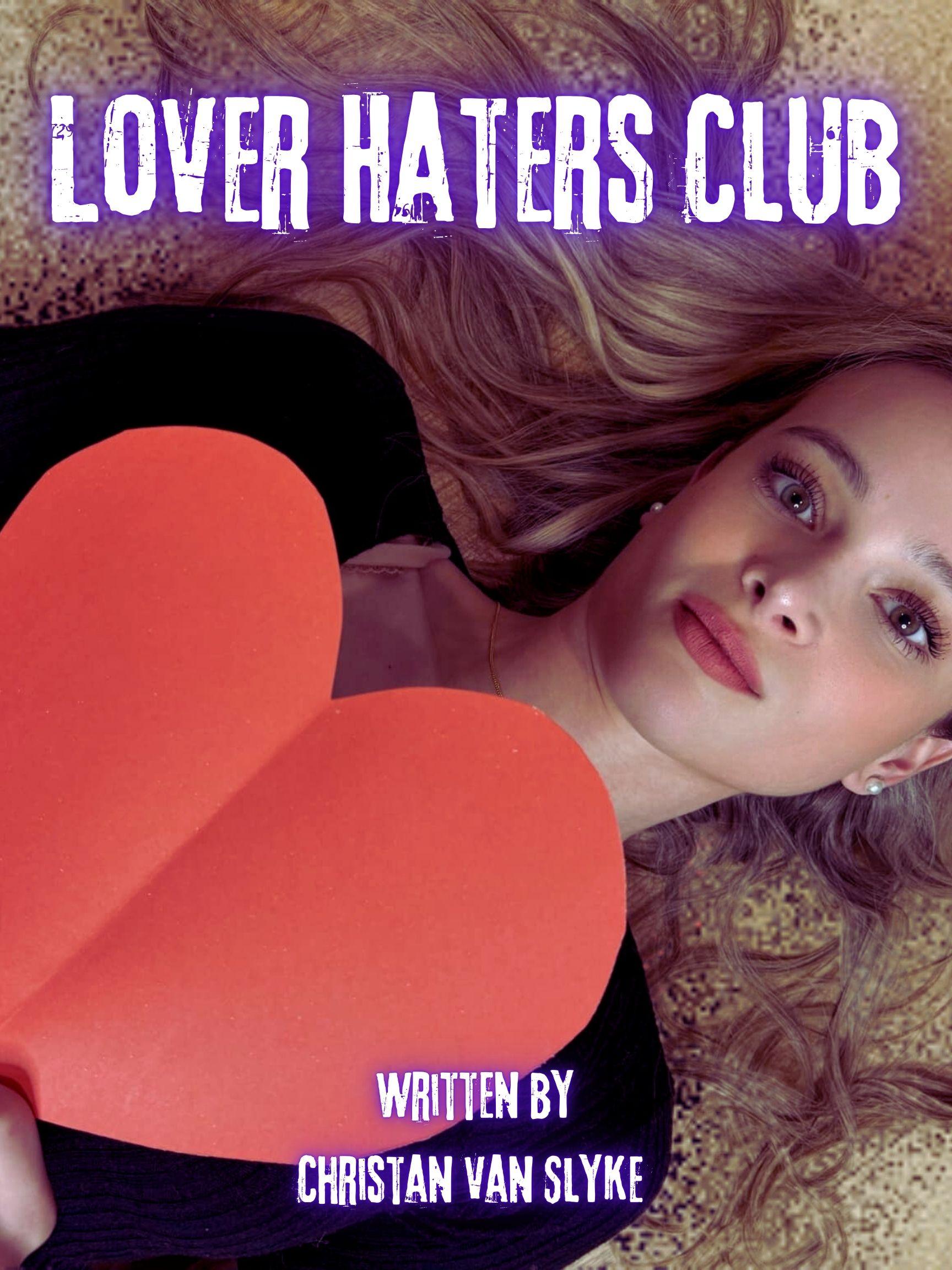 Lover Haters Club