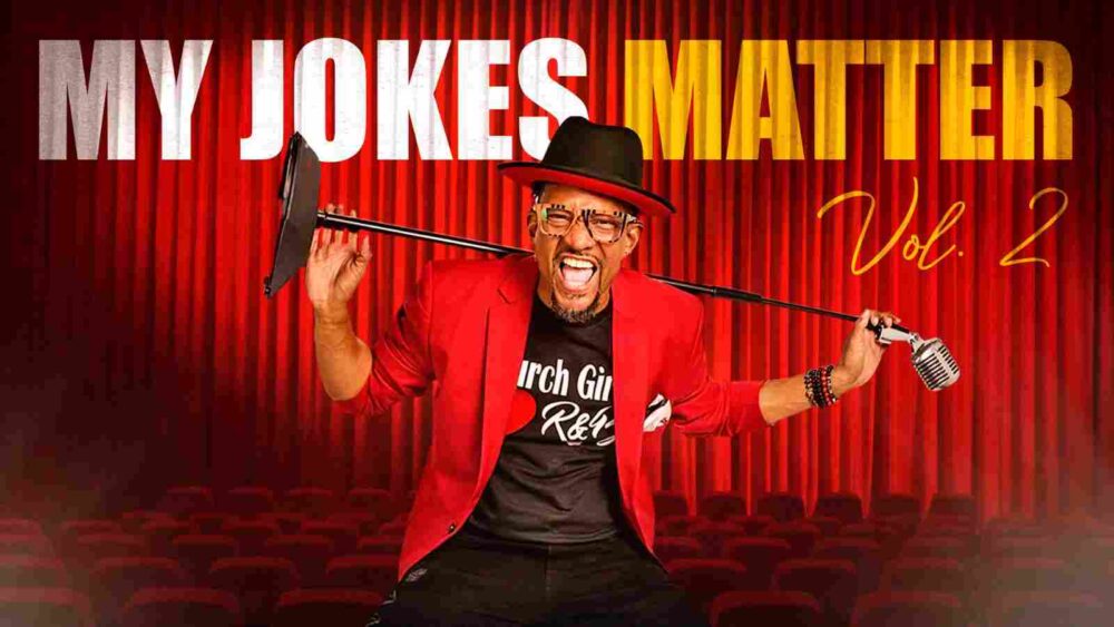 My Jokes Matter: Volume II