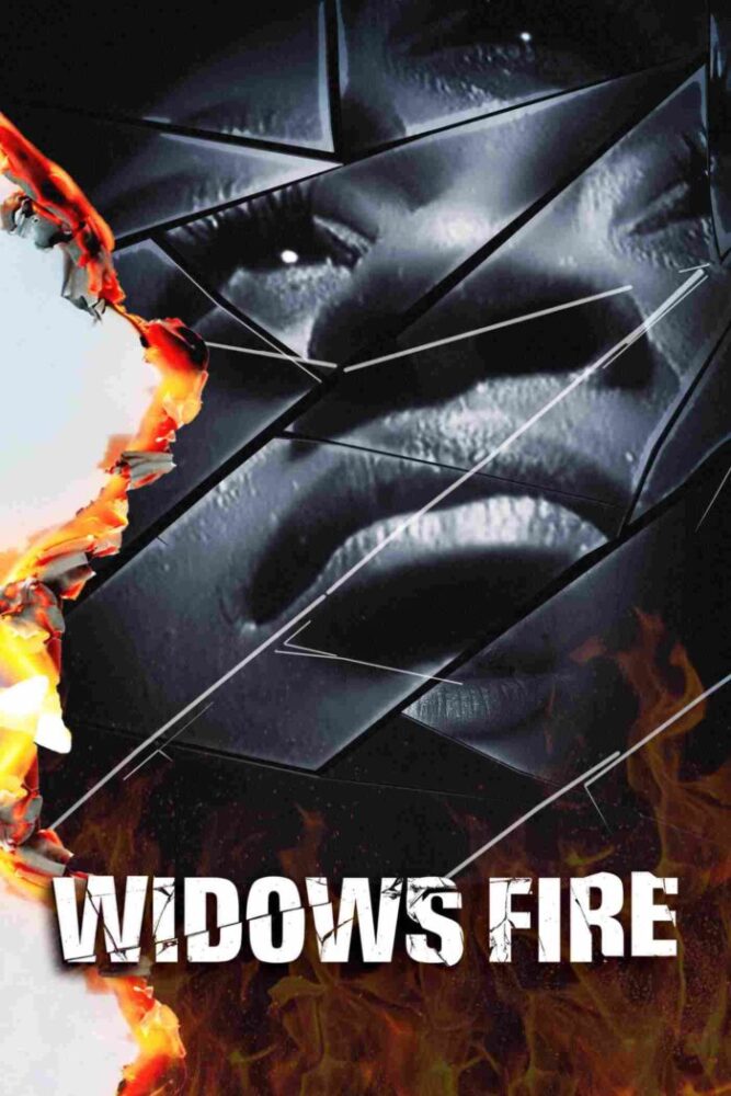 Widows Fire