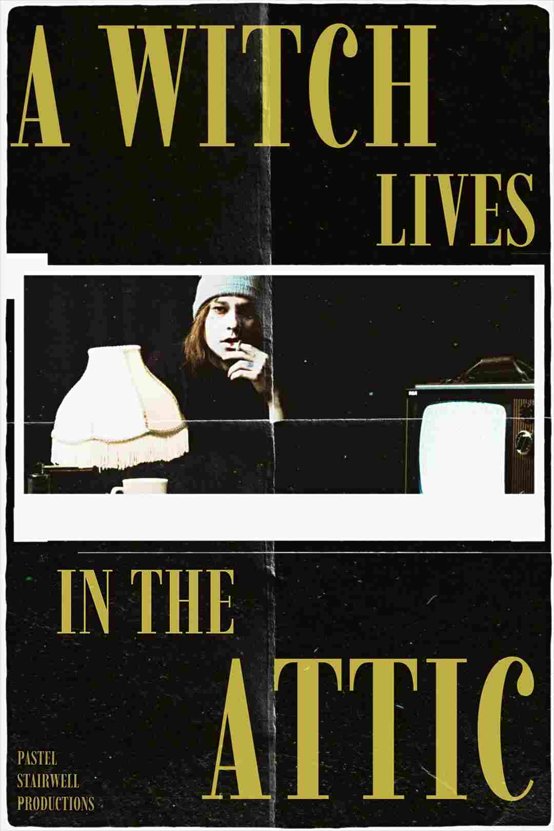 A Witch Lives in the Attic