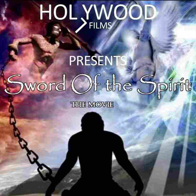 Sword of the Spirit- The Movie