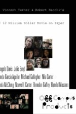 12 Million Dollar Movie on Paper