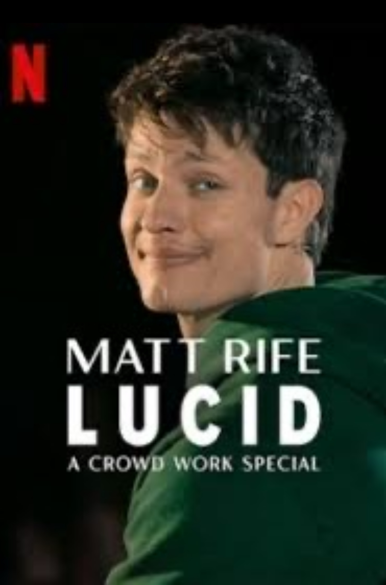 Matt Rife: Lucid – A Crowd Work Special