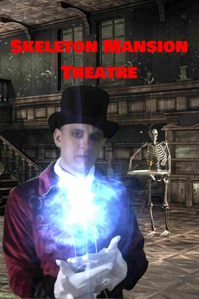 Skeleton Mansion Theatre