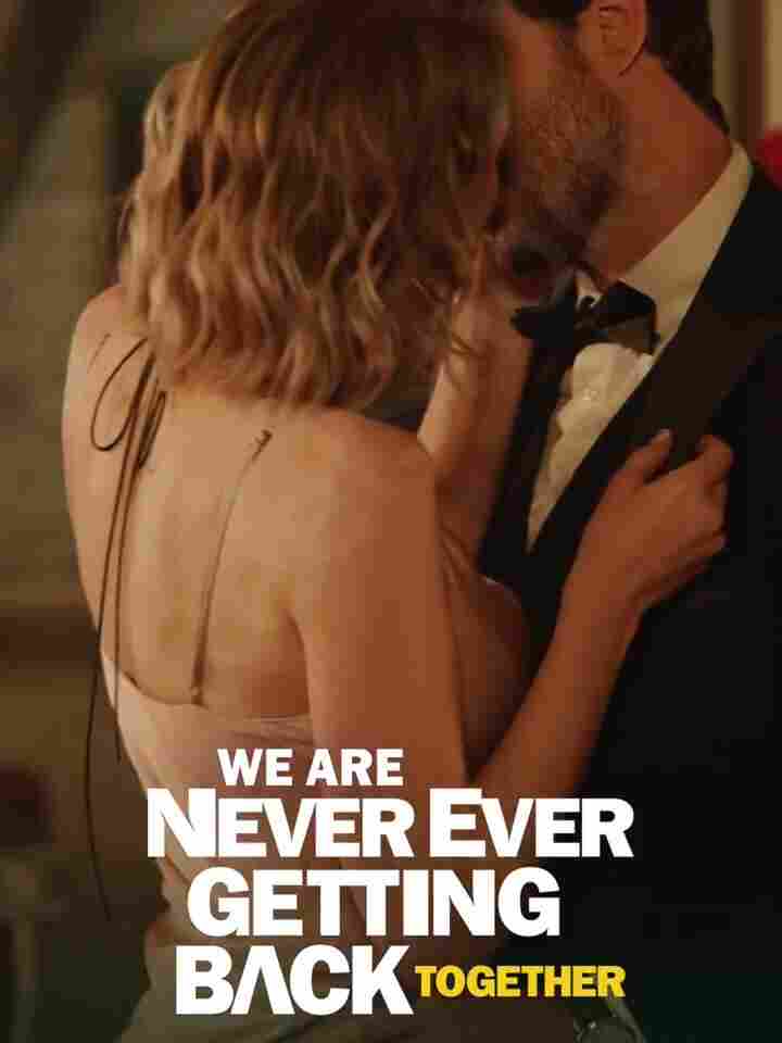 We Are Never Ever Getting Back Together