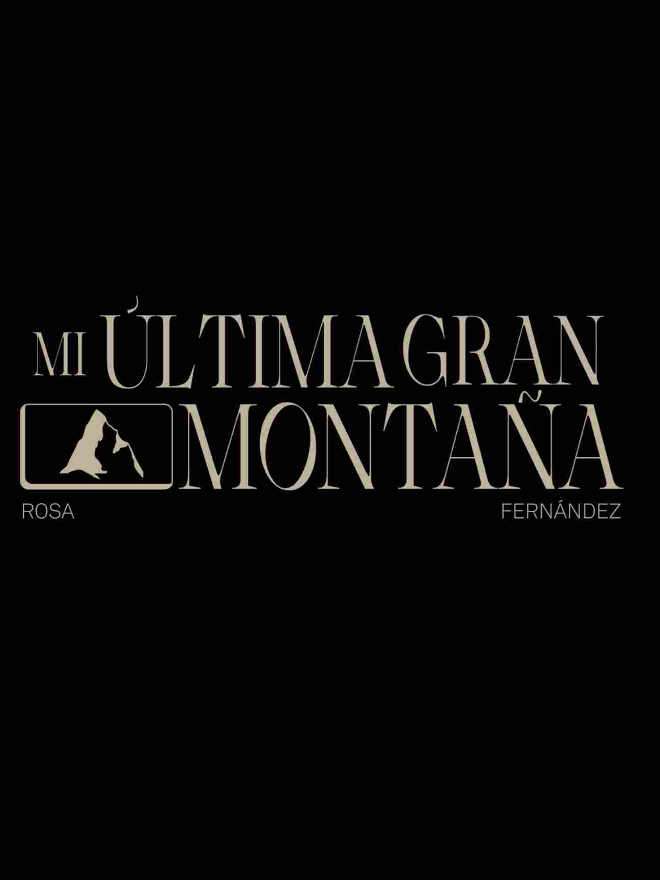 Mi última Gran Montaña