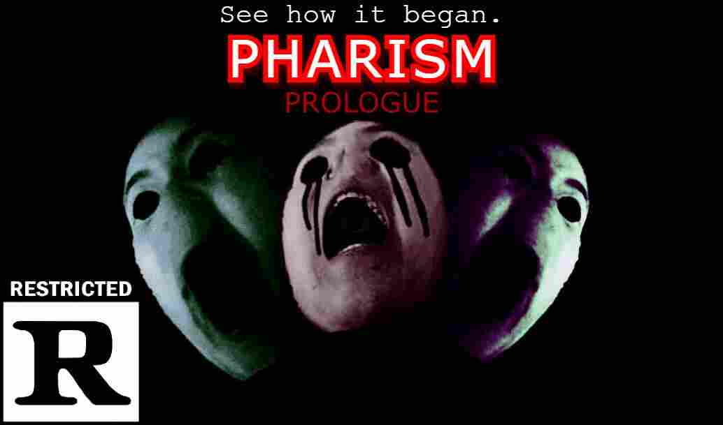 Pharism: Prologue
