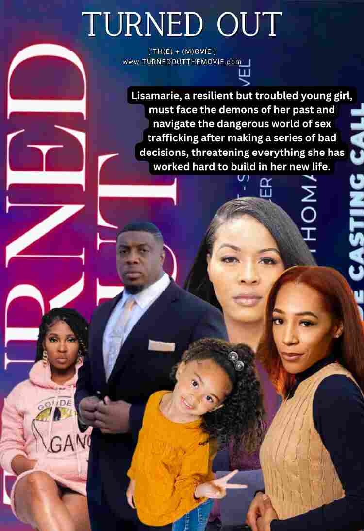 Turned Out: The Movie