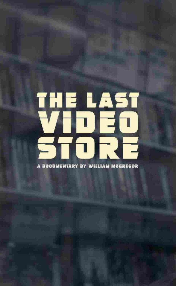 The Last Video Store