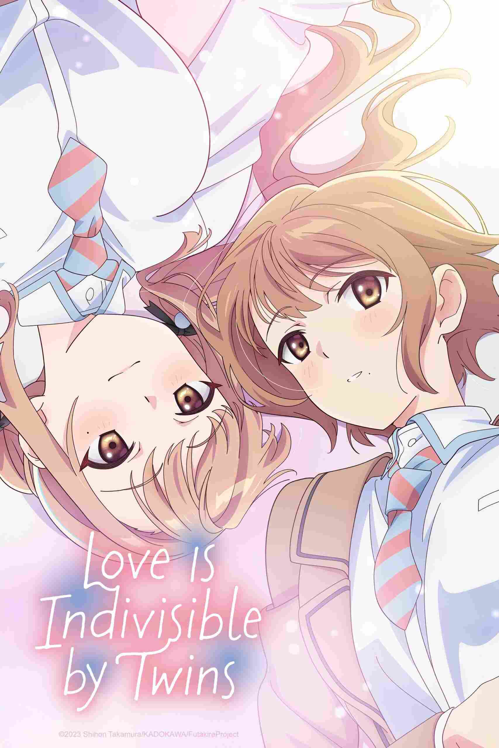 Love Is Indivisible by Twins